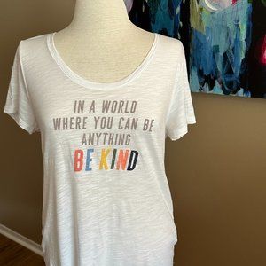Maurice's Short Sleeve White T-shirt Be Kind Slogan Size Medium